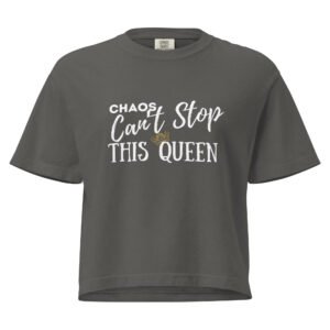 Chaos Can't Stop This Queen Women’s heavyweight boxy tee
